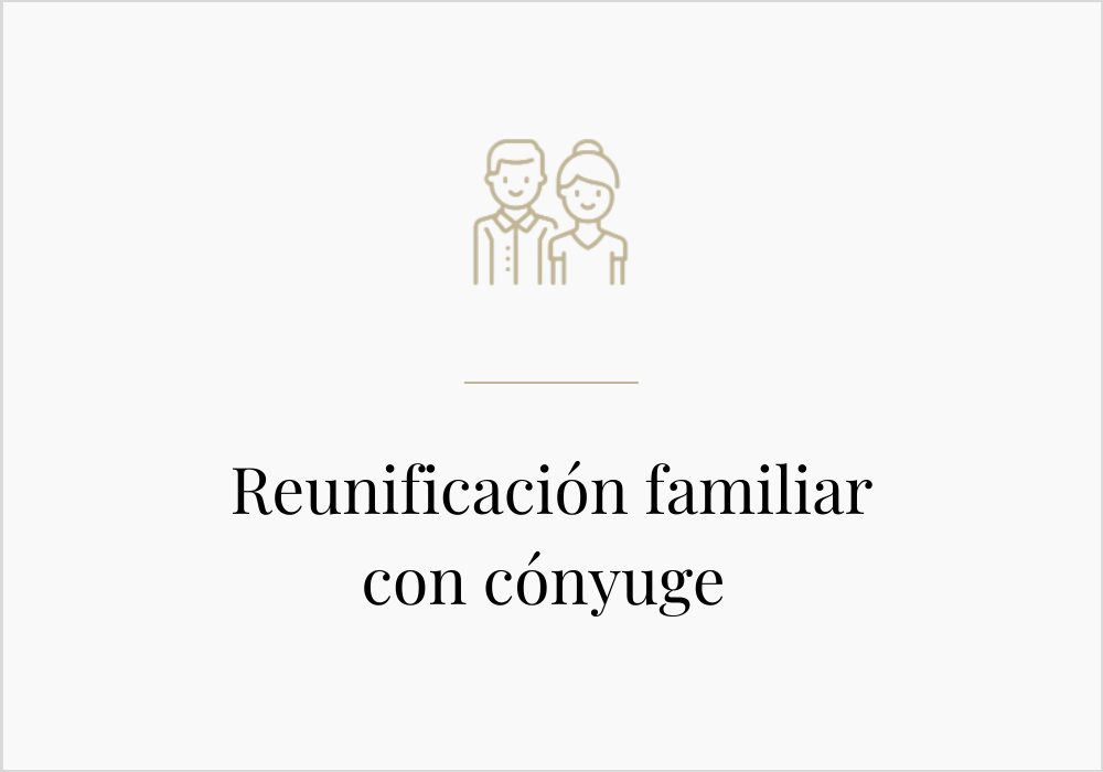 Reunificación familiar con cónyuge